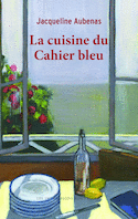 Cuisine du cahier bleu (La)